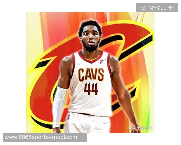 米切尔本赛季表现惊艳场均306分创生涯新高篮板助攻数据全面提升 米切尔本赛季表现惊艳场均306分创生涯新高篮板助攻数据全面提升